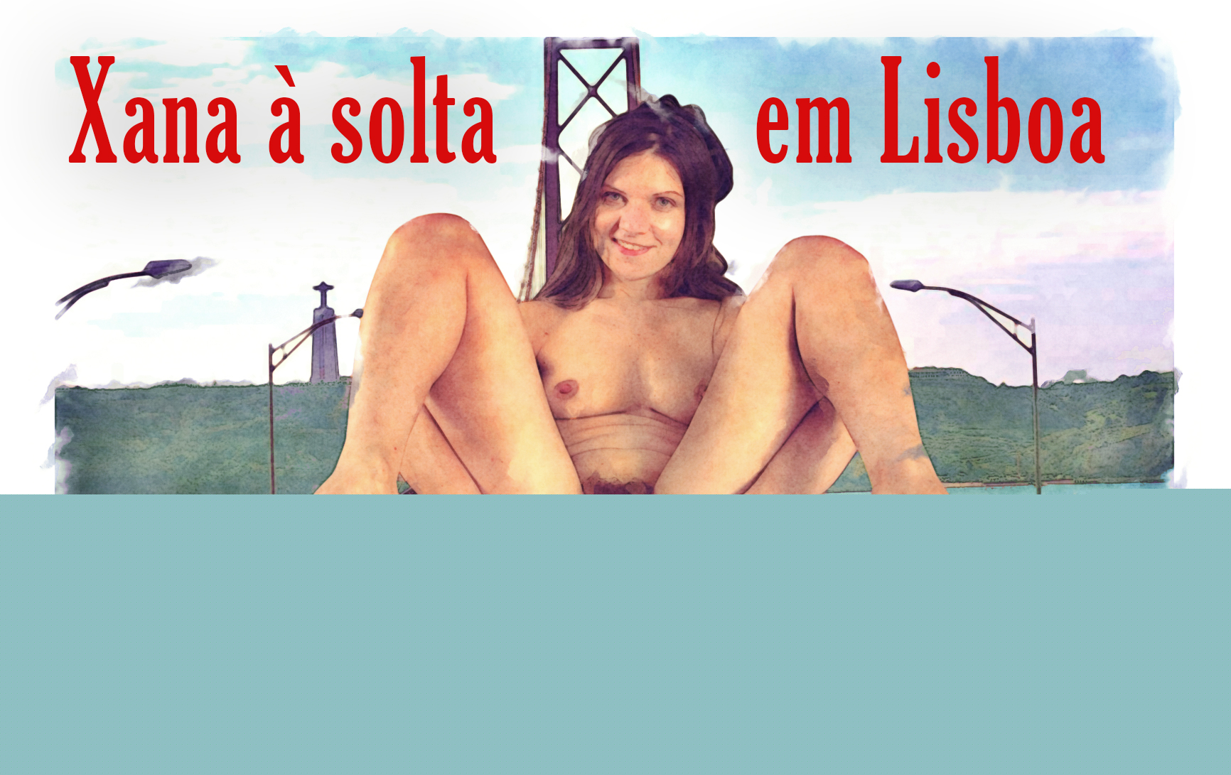 Os sonhos da Xana: Xana à solta em Lisboa