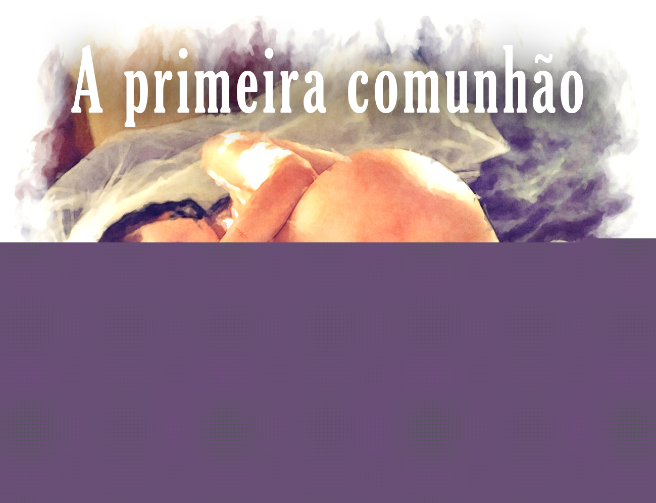 Os sonhos da Xana: A primeira comunhão